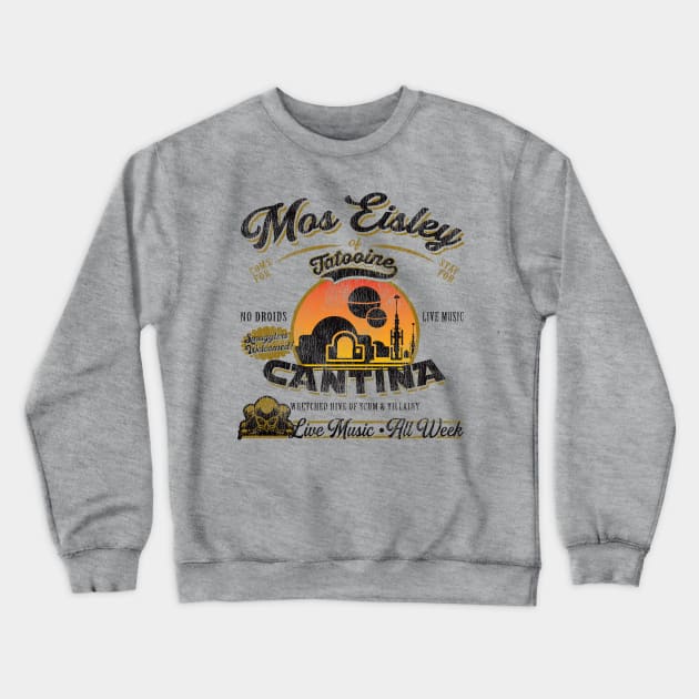 Mos Eisley Cantina Lts Worn Out Crewneck Sweatshirt by Alema Art